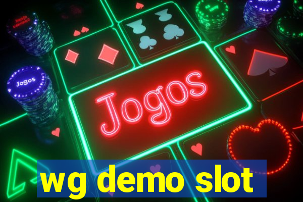 wg demo slot